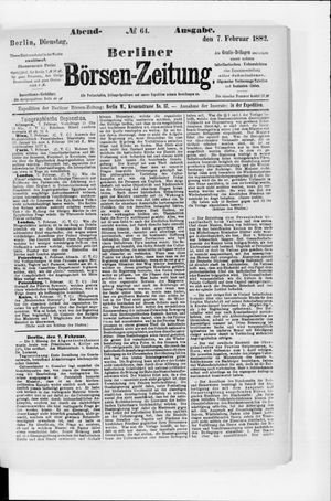 Berliner Börsen-Zeitung vom 07.02.1882