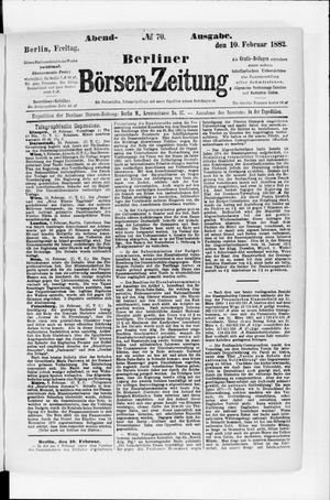 Berliner Börsen-Zeitung on Feb 10, 1882