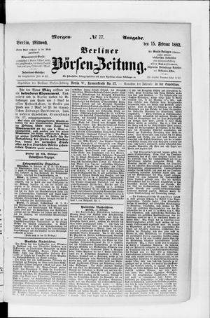 Berliner Börsen-Zeitung vom 15.02.1882