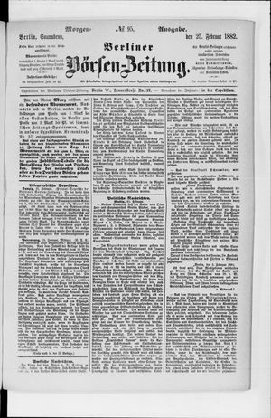 Berliner Börsen-Zeitung vom 25.02.1882