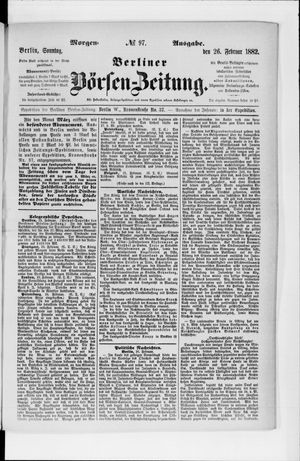 Berliner Börsen-Zeitung vom 26.02.1882
