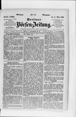 Berliner Börsen-Zeitung on Mar 14, 1882