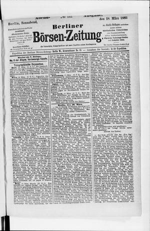 Berliner Börsen-Zeitung on Mar 18, 1882