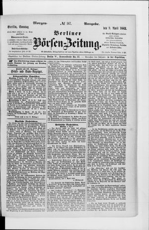 Berliner Börsen-Zeitung vom 09.04.1882