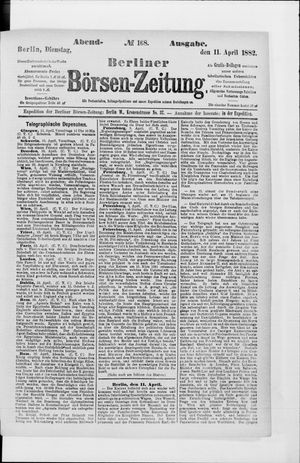 Berliner Börsen-Zeitung vom 11.04.1882