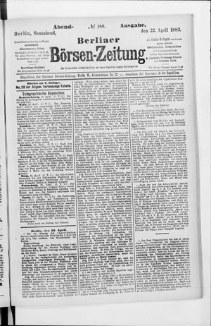 Berliner Börsen-Zeitung vom 22.04.1882