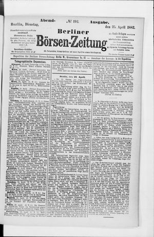 Berliner Börsen-Zeitung vom 25.04.1882