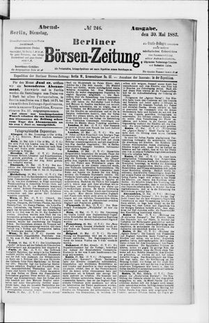 Berliner Börsen-Zeitung vom 30.05.1882