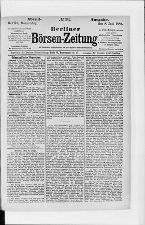 Berliner Börsen-Zeitung on Jun 8, 1882