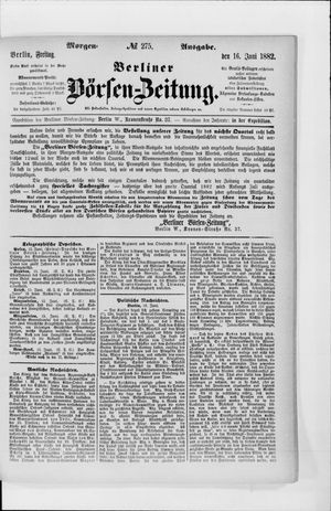 Berliner Börsen-Zeitung vom 16.06.1882