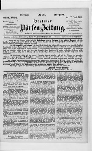 Berliner Börsen-Zeitung vom 27.06.1882