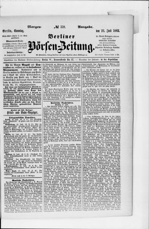 Berliner Börsen-Zeitung on Jul 23, 1882