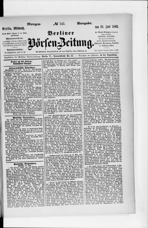 Berliner Börsen-Zeitung on Jul 26, 1882