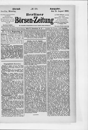 Berliner Börsen-Zeitung vom 15.08.1882
