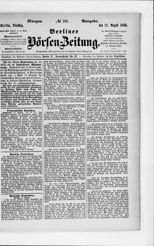 Berliner Börsen-Zeitung vom 22.08.1882