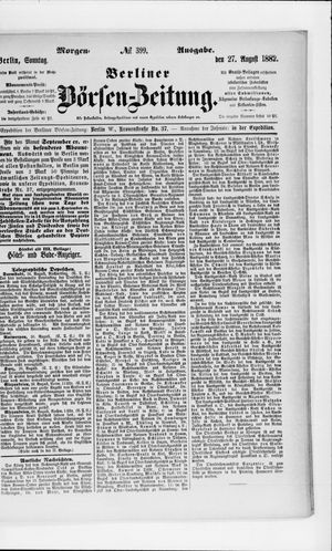 Berliner Börsen-Zeitung vom 27.08.1882
