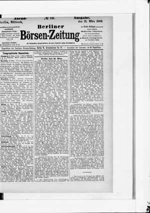 Berliner Börsen-Zeitung on Mar 21, 1883