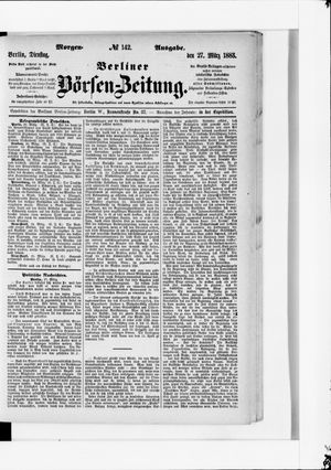 Berliner Börsen-Zeitung on Mar 27, 1883