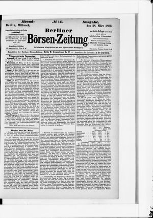 Berliner Börsen-Zeitung on Mar 28, 1883