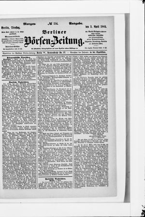 Berliner Börsen-Zeitung on Apr 3, 1883