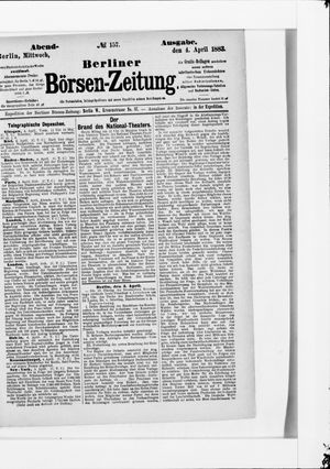 Berliner Börsen-Zeitung on Apr 4, 1883