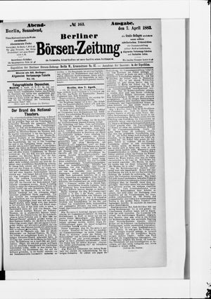 Berliner Börsen-Zeitung on Apr 7, 1883