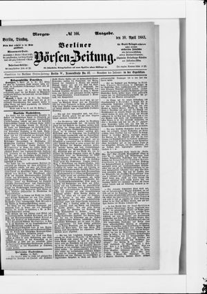 Berliner Börsen-Zeitung on Apr 10, 1883