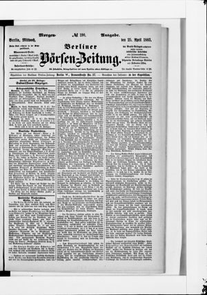 Berliner Börsen-Zeitung on Apr 25, 1883