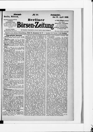 Berliner Börsen-Zeitung on Apr 25, 1883