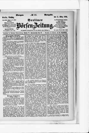 Berliner Börsen-Zeitung on Mar 11, 1884