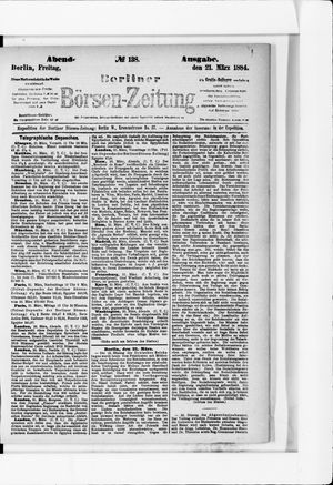 Berliner Börsen-Zeitung on Mar 21, 1884