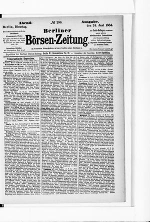 Berliner Börsen-Zeitung on Jun 24, 1884