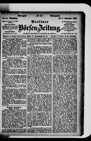 Berliner Börsen-Zeitung on Sep 6, 1884