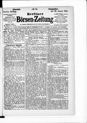 Berliner Börsen-Zeitung on Jan 30, 1885
