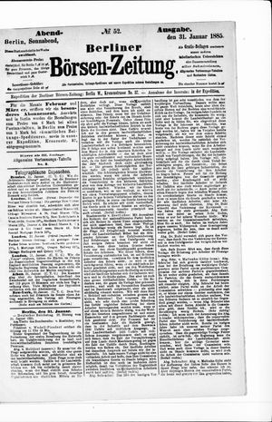 Berliner Börsen-Zeitung on Jan 31, 1885