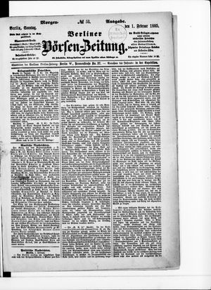 Berliner Börsen-Zeitung vom 01.02.1885
