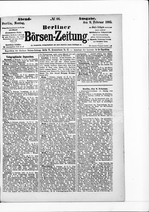 Berliner Börsen-Zeitung on Feb 9, 1885