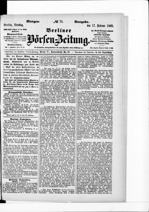 Berliner Börsen-Zeitung vom 17.02.1885