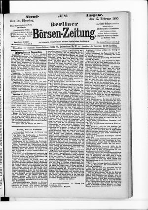 Berliner Börsen-Zeitung vom 17.02.1885