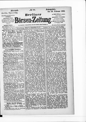 Berliner Börsen-Zeitung vom 26.02.1885