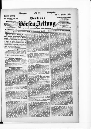 Berliner Börsen-Zeitung vom 27.02.1885