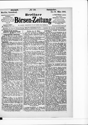 Berliner Börsen-Zeitung vom 21.03.1885
