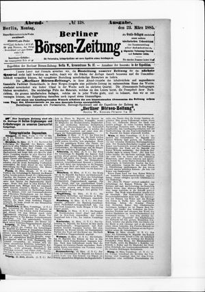 Berliner Börsen-Zeitung vom 23.03.1885