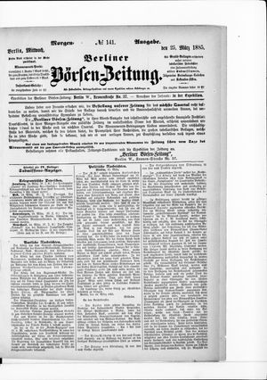 Berliner Börsen-Zeitung vom 25.03.1885