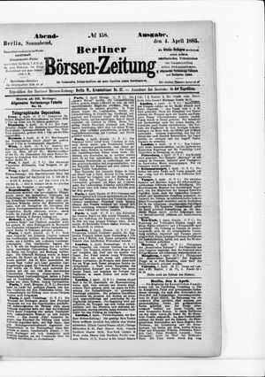 Berliner Börsen-Zeitung on Apr 4, 1885