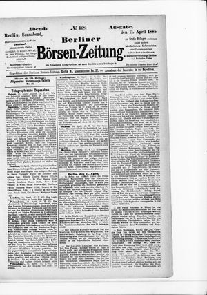 Berliner Börsen-Zeitung vom 11.04.1885