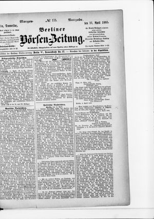 Berliner Börsen-Zeitung on Apr 16, 1885