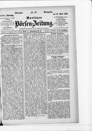 Berliner Börsen-Zeitung on Apr 23, 1885