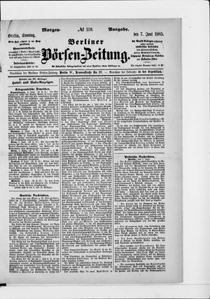 Berliner Börsen-Zeitung on Jun 7, 1885