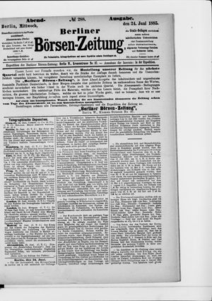 Berliner Börsen-Zeitung vom 24.06.1885